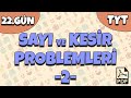 22.Gün / Sayı ve Kesir Problemleri-2 ( 42 Günde #TYT Yaz Kampı) (PDF)