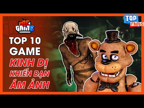 Top 10 Game Kinh Dị Đáng Sợ Nhất Mọi Thời Đại - FNaF, Silent Hill, RE... | meGAME