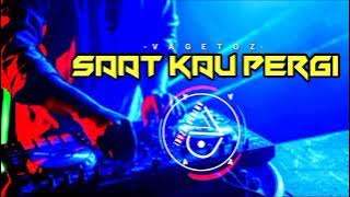 DJ TAK PERLU KAU BERI ALASAN MENGAPA KAU INGIN PERGI‼️ (Dj Saat Kau Pergi) - FUNKOT GALAU TIME BROO