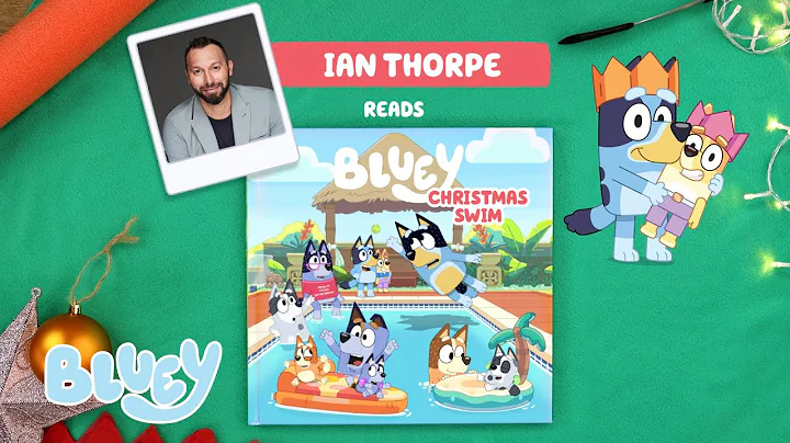 Bluey Christmas Swim 🎄💦 Read by Ian Thorpe | Bluey Book Reads 📖 | Bluey