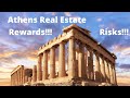 Athens Greece Real Estate/Property Risks and Rewards