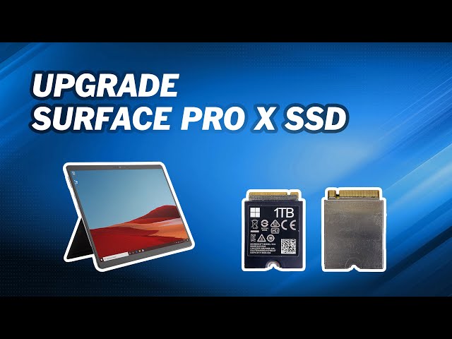 Full Guide to Upgrade Surface Pro 8 SSD – Know Everything Here