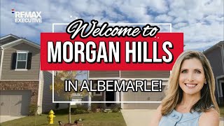 Morgan Hills Albemarle Homes for Sale | Community Tour