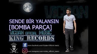 Vicdan-Sende Bir Yalansın 2017Abone Ol