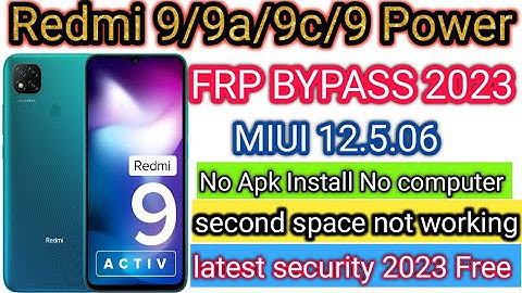 Redmi 9 FRP Bypass Latest Security 2023 | Redmi 9 (M2006C3MII)Google Lock Unlock MIUI 12.5 WithoutPC