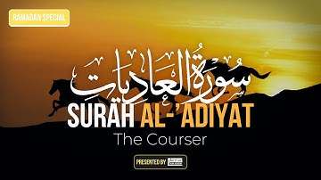 100) Surah Al-'Adiyat سورة العاديات - RAMADAN SPECIAL - Talha Academy Live