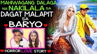 Mahiwagang Dalaga Na Nakilala Sa Dagat Malapit Sa Baryo  Tagalog Love Story