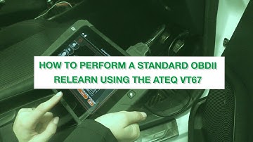 How to Perform an OBDII Relearn with an ATEQ VT67
