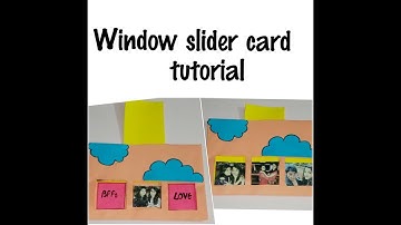 WINDOW SLIDER CARD TUTORIAL || Supervising shell || #makesomeeffort || #valentinespecial