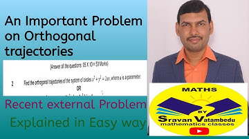 Orthogonal trajectories Problem@VATAMBEDUSRAVANKUMAR
