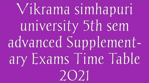 VSU 5th sem advanced Supplementary Exams Time Table 2021|VSU 5th semester Backlog exams timetable