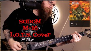 SODOM M-16 Live L.O.T.S. Guitar Cover