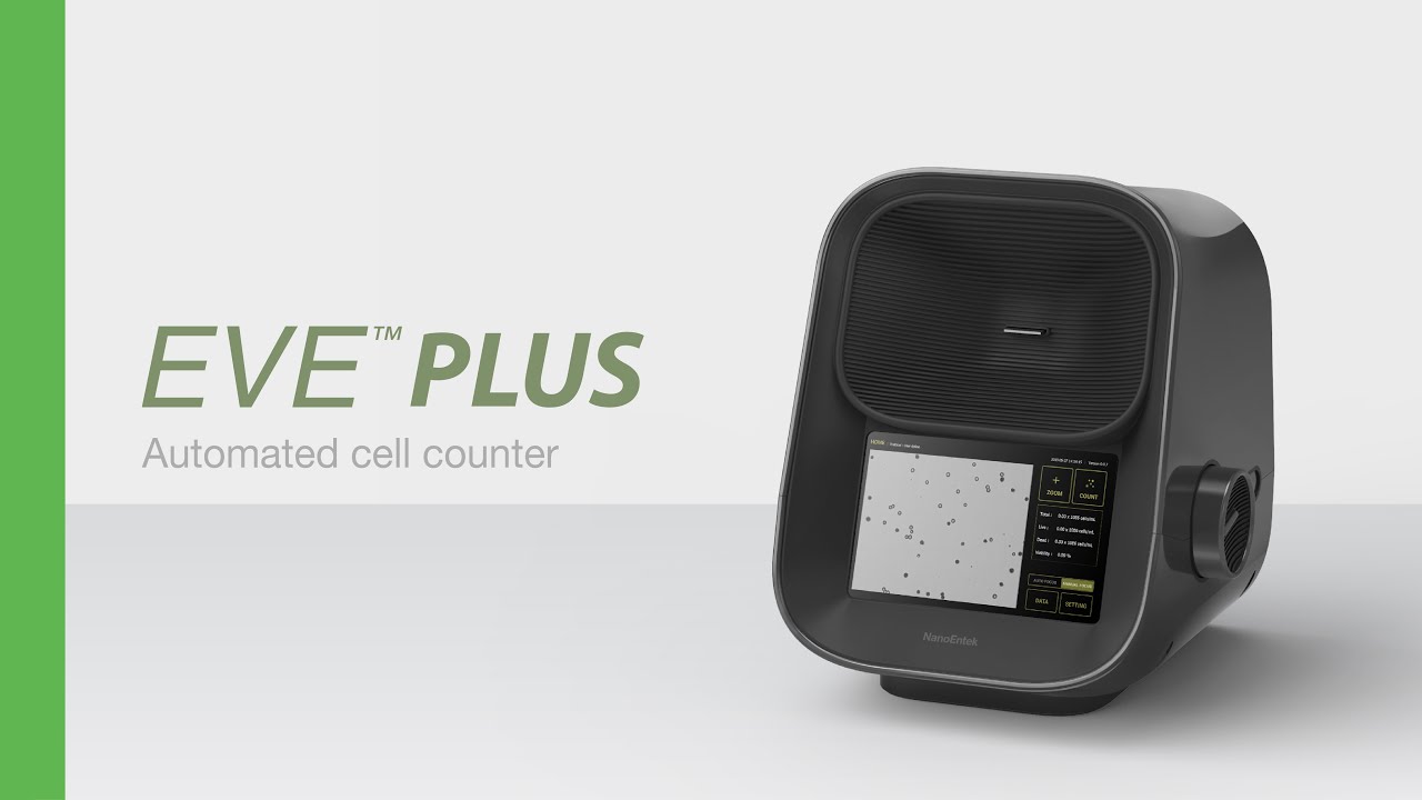 EVE PLUS, The World's Fastest Automated Cell Counter