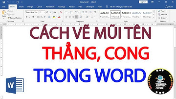 Cách vẽ mũi tên thẳng, cong và 2 chiều trong word