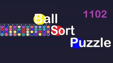 Ball Sort Puzzle Level 1102 🎯No Extra Tubes😂Game Walkthrough😘  #Stay Home And Fun Play #WithMe