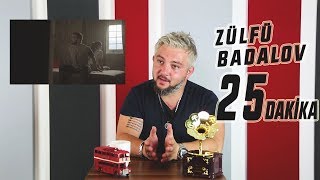 25 Dakika (21. Bölüm) - Zülfü Badalov