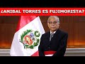 Anibal torres es fujimorista