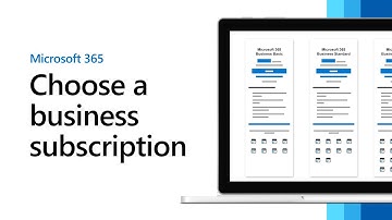 Choose a Microsoft 365 business subscription