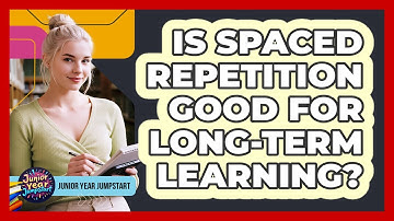 Is Spaced Repetition Good For Long-Term Learning?