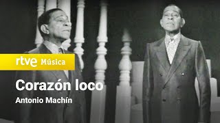 Antonio Machín – “Corazón loco” (HD)