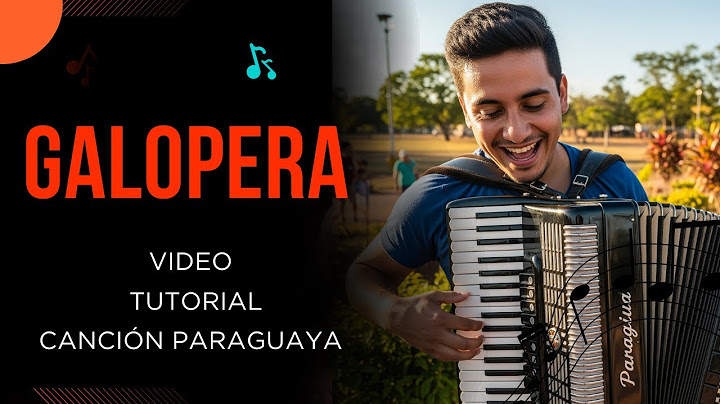 🎹 GALOPERA - TUTORIAL PARA ACORDEON A PIANO - MUSICA DEL PARAGUAY