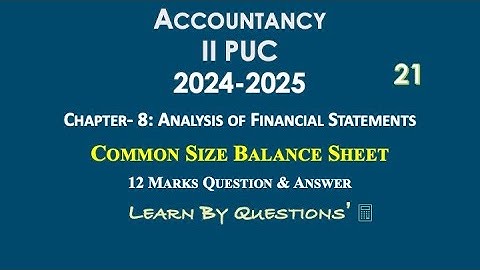 Common Size Balance Sheet  Q&A  II PUC Accountancy 2024-2025