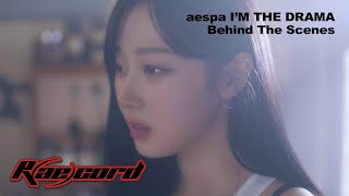 [R(ae)cord] 이게 나야😼❤️ | aespa I’M THE DRAMA Behind The Scenes