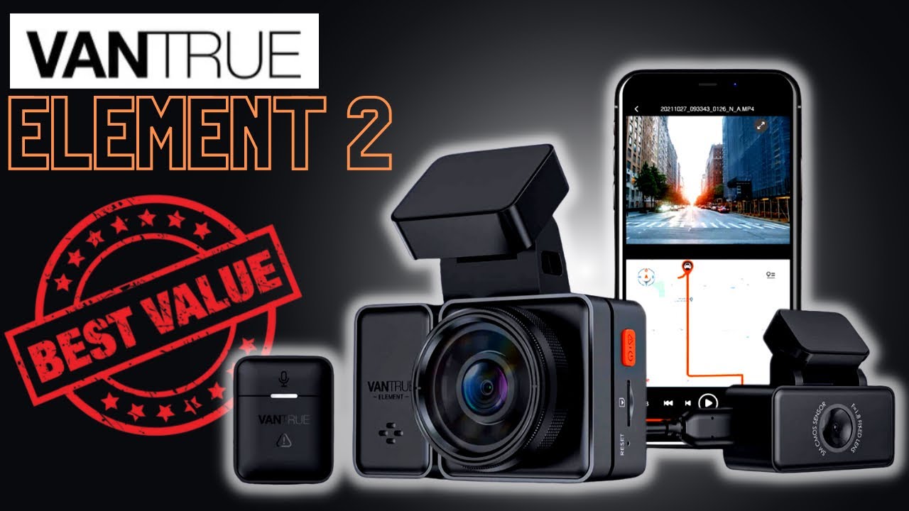 Vantrue Element 2 dash cam review