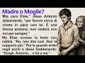 Mother or Wife | Learn Italian Through a Simple Story (A1–A2) | italiano tales