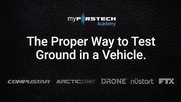 How to Check Ground in the Vehicle | Remote Start Basics & Installation