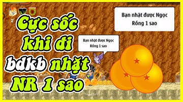 Ngọc rồng online | Nhặt ngọc rồng 1 sao trong bdkb cực hot 🔥 và những điều thú vị về bdkb
