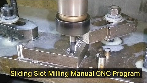 SLIDING SLOT MACHINING MILLING PROGRAM TRAINING