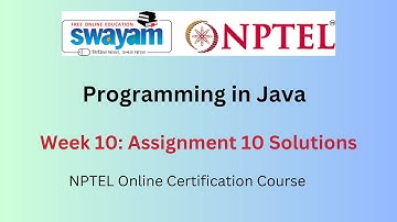 Programming in Java Week 10 Assignment Answers || July 2024 || NPTEL