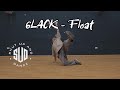 Float  6lack  dance choreography by sud crew