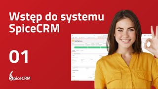 Wstęp Do Systemu Spicecrm 01