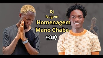 Dj Nagem-Homenagem ao Mano Chaba.
