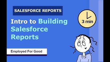How to Build Salesforce Reports using the Report Builder