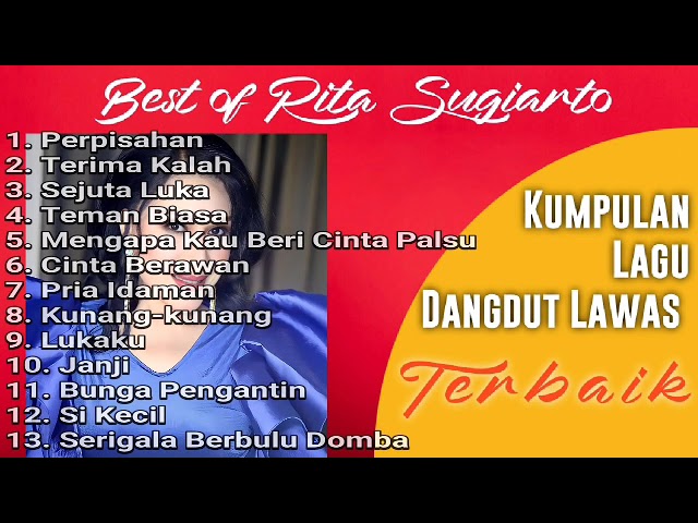 Kumpulan Lagu Dangdut Lawas Terbaik Rita Sugiarto class=