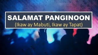 Salamat Panginoon LYRICS Video   Ikaw ay mabuti Ikaw ay tapat (Musikatha)