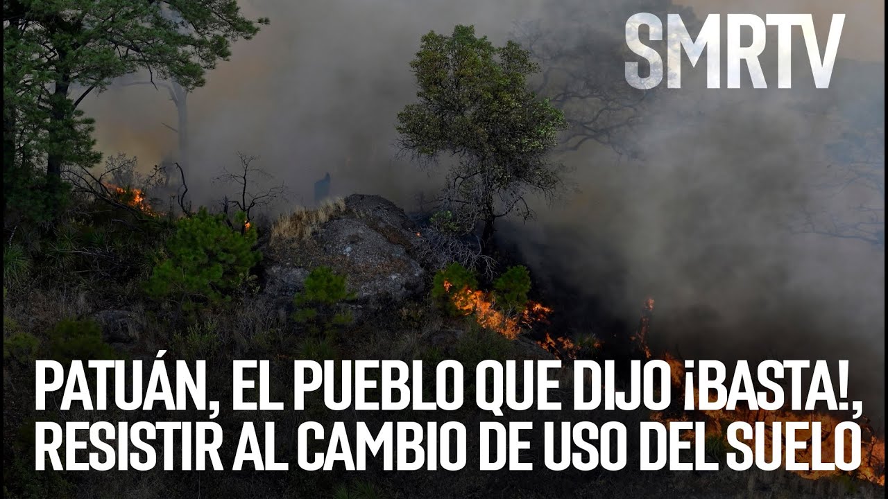 Patuán, el pueblo que dijo ¡basta! | Investigaciones Michoacán | SMRTV
