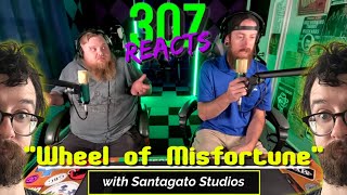 The Wheel of MISFORTUNE Appears at Santagato Studios -- 307 Reacts -- Episode 736