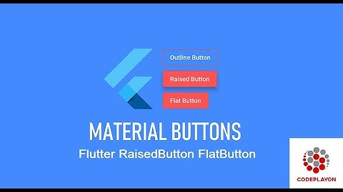 #1.3 Flutter RaisedButton FlatButton | Flutter Tutorial for beginners | Flutter FlatButton Example