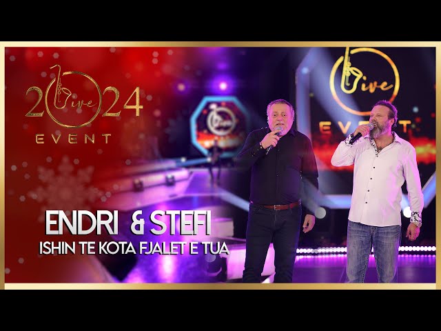 Endri & Stefi - ishin te kota fjalet e tua (Live Event 2024 ) class=