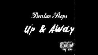 Dontae Peeps - Up & Away [New R&B 2015]
