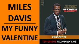 Miles Davis - My Funny Valentine (Episode 377) - YouTube
