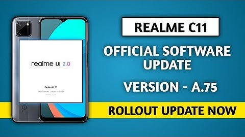 Realme C11 2021 New Software Update A.75 Rollout in June 2022,New Update Features, Realme UI 3.0 ?