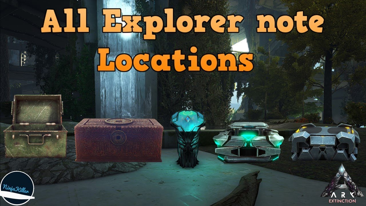 All Explorer Note Locations Ark Survival Evolved Extinction Youtube