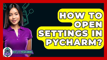 How To Open Settings In Pycharm? - Next LVL Programming