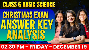 Class 6 Basic Science Christmas Exam | Answer Key Analysis | Exam Winner