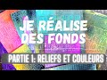 Je realise des fonds partie 1 reliefs et couleursclasseurs de gaufrage et encres en spray